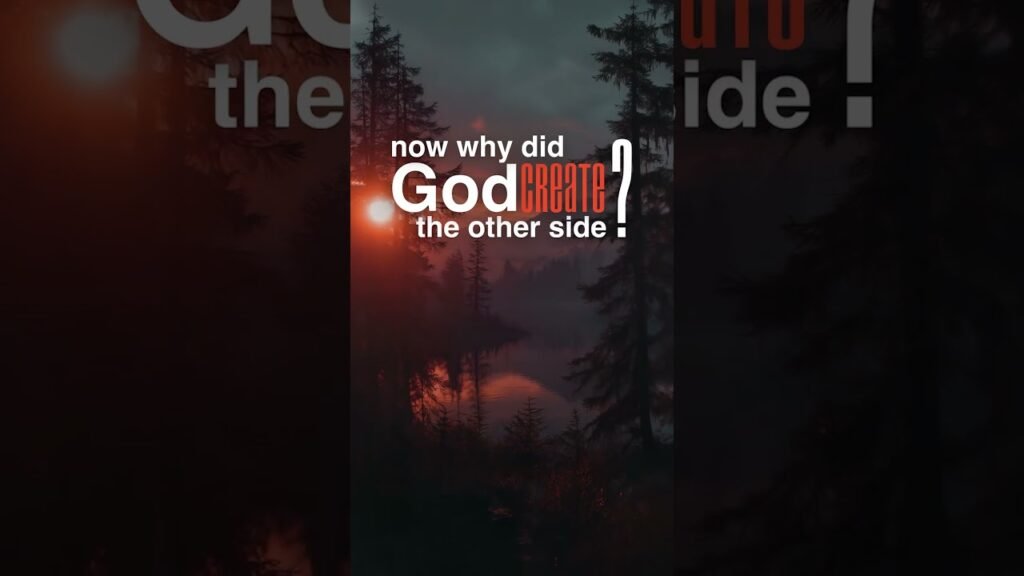Thumbnail with a dark forest at sunset and bold white/red text: 'now why did God create the other side?'