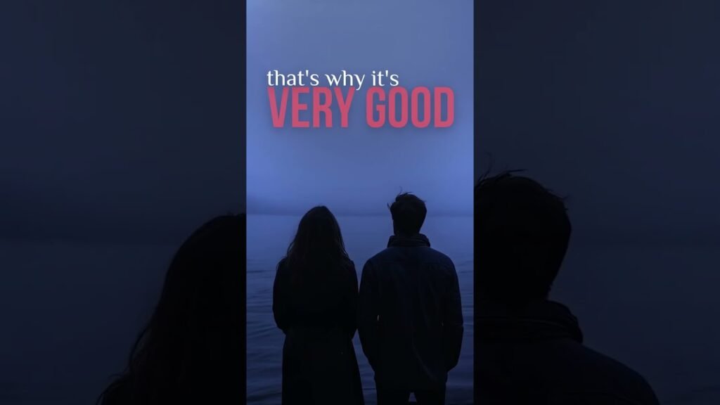 Two people silhouetted from behind, looking at the sea at dusk, with the caption 'that's why it's VERY GOOD' in pink.