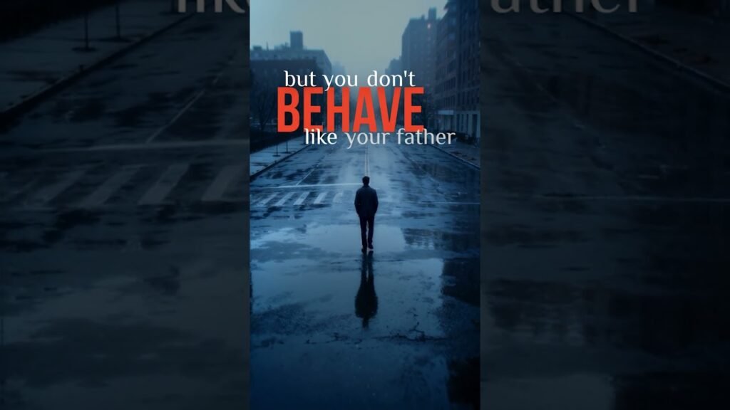 Movie poster: a man walks alone on a wet city street with the bold red word 'BEHAVE' and the message 'but you don't ... like your father' overlaying the scene